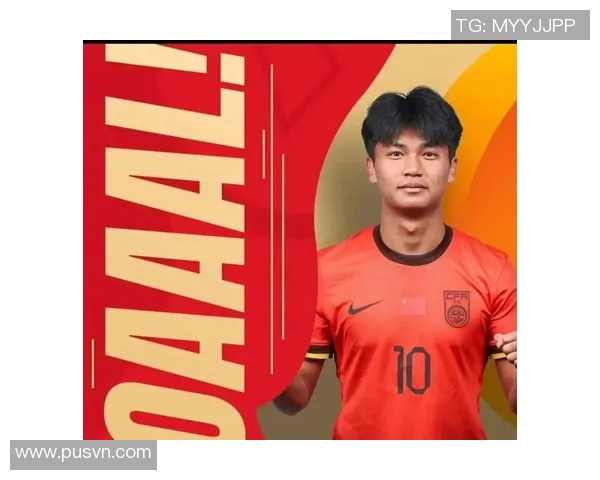 中国新生代足球明星崛起榜单揭晓他们的未来潜力与发展前景分析 中国新生代足球明星崛起榜单揭晓他们的未来潜力与发展前景分析